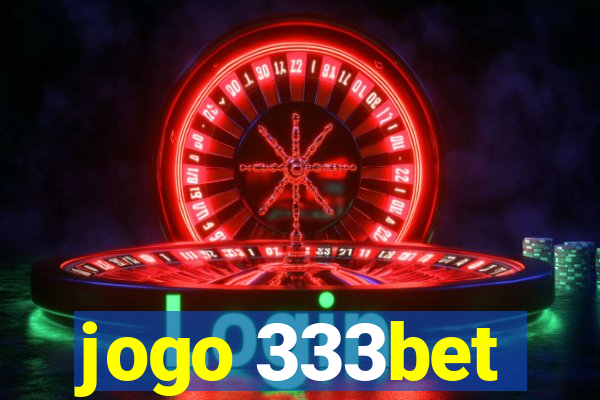 jogo 333bet